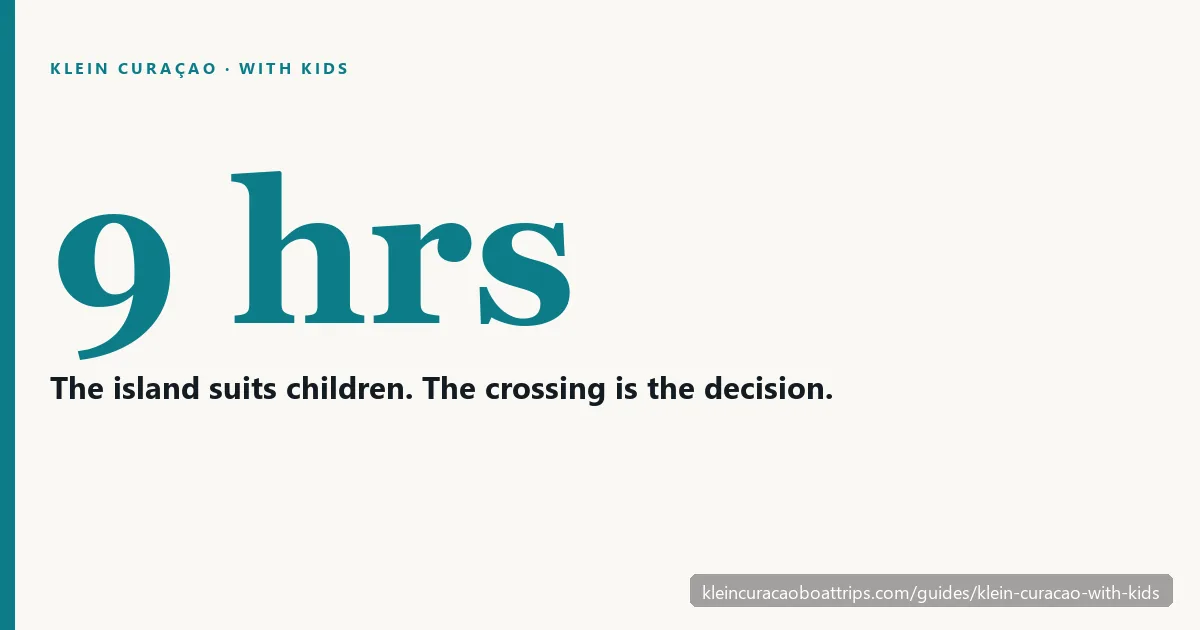 Klein Curaçao with kids: a nine-hour day in which the island suits children and the crossing is the decision